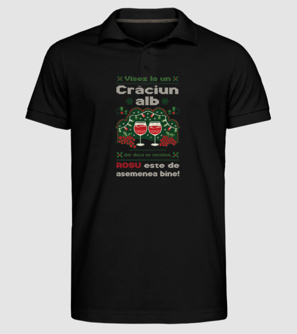 Visez la un Crăciun alb dar dacă se termină, Roșu este de asemenea bine! Negru model negru pe tricou