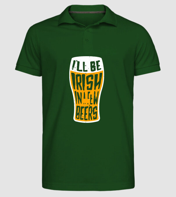Irish in a few beer model verde închis pe tricou