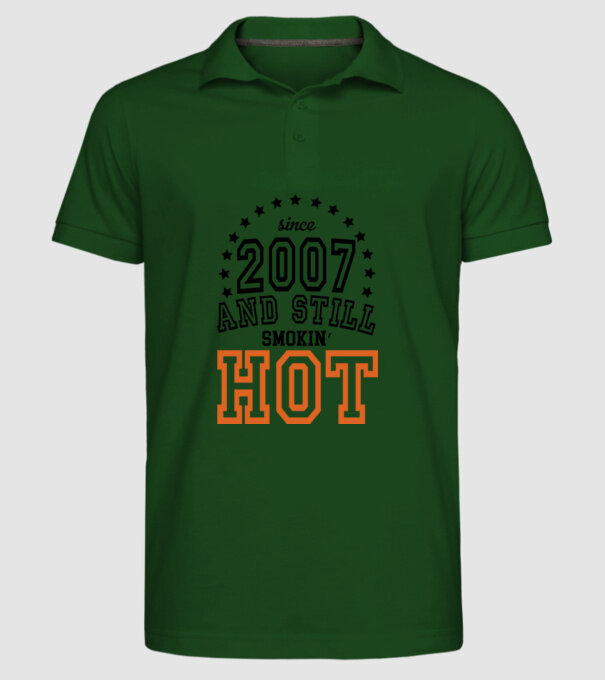 'Since and still smokin'' hot - 2007' model verde închis pe tricou
