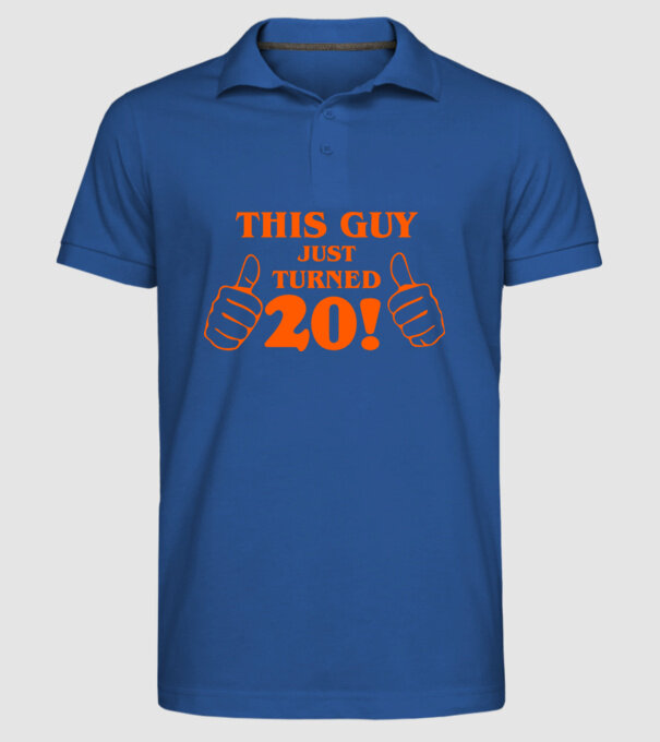 This guy just turned - 20 model albastru regal pe tricou