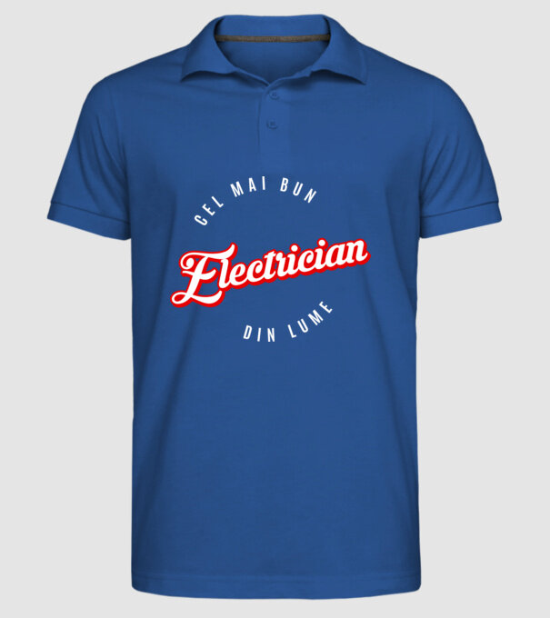 Cel mai bun ELECTRICIAN din lume model albastru regal pe tricou
