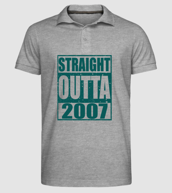 Straight Outta - 2007 model gri pe tricou