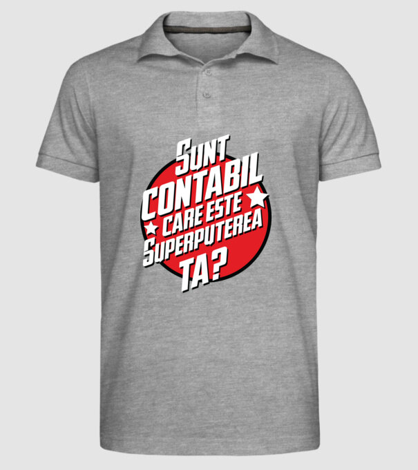sunt contabil, care este superputerea ta? model gri pe tricou