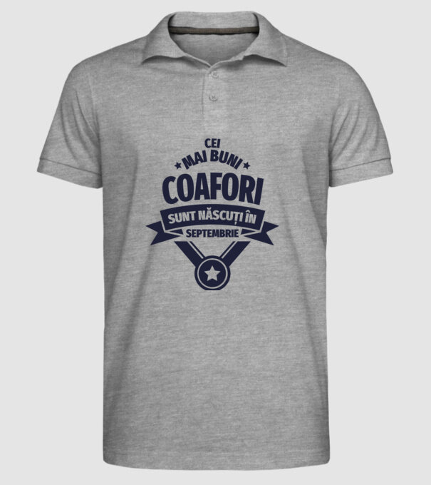 Cei mai buni coafori sunt născuți în Septembrie model gri pe tricou