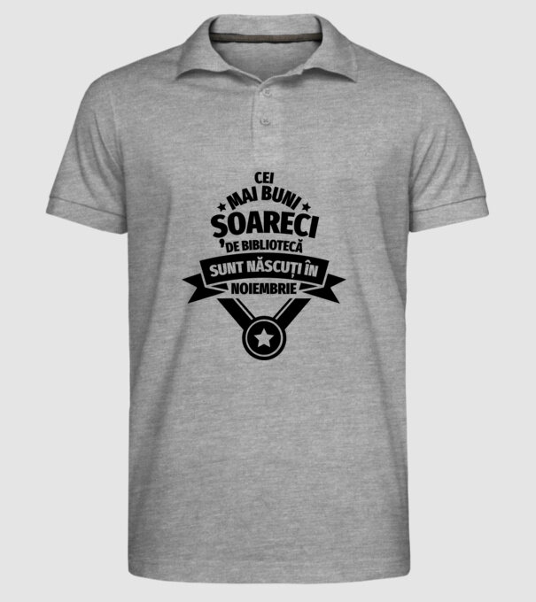 Cei mai buni șoareci de bibliotecă sunt născuți în noiembrie model gri pe tricou