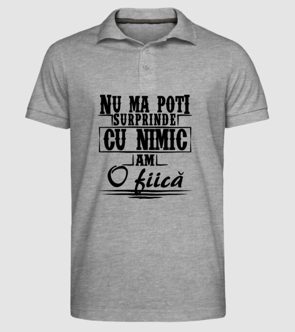 Nu mă poți surprinde cu nimic, am o fiică model gri pe tricou