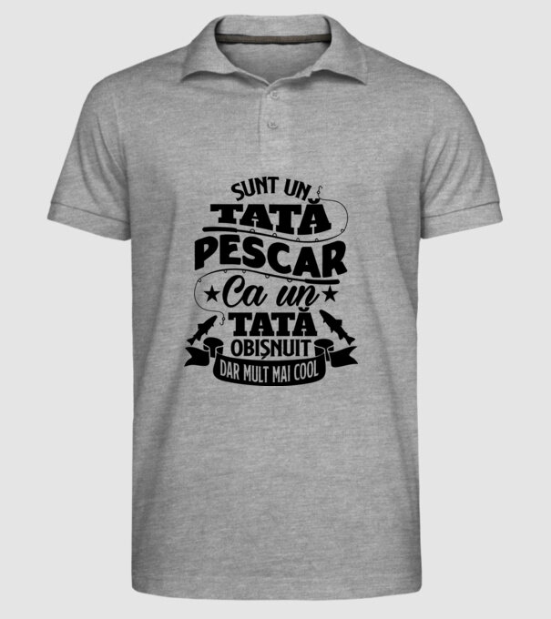 Sunt un Tata pescar model gri pe tricou
