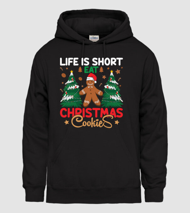Life is short - eat christmas cookies model negru pe tricou