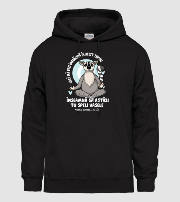 Dacă o vezi îmbrăcată în acest tricou, înseamnă că astăzi tu speli vasele. Mama se odihnește astăzi. model negru pe tricou