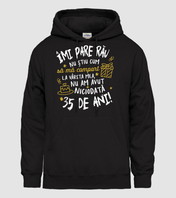 Nu am avut niciodată 35 de ani model negru pe tricou