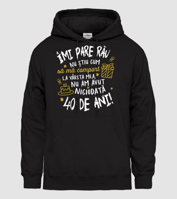 Nu am avut niciodată 40 de ani model negru pe tricou