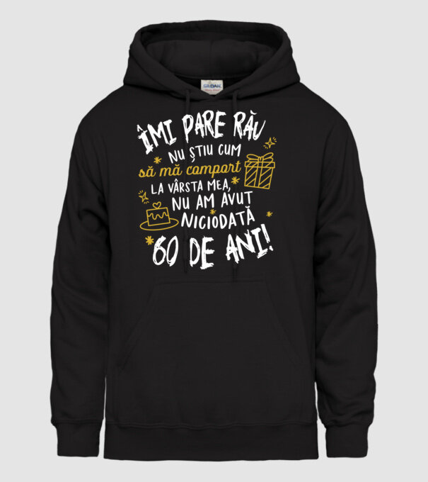 Nu am avut niciodată 60 de ani model negru pe tricou