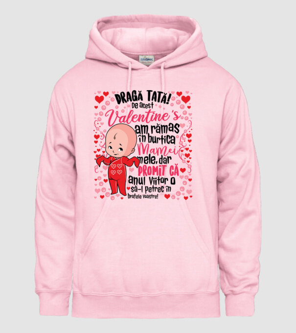 'Dragă tată! De acest Valentine''s am rămas în burtica mamei mele, dar promit că anul viitor o să-l petrec în brațele voastre!' model roz deschis pe tricou