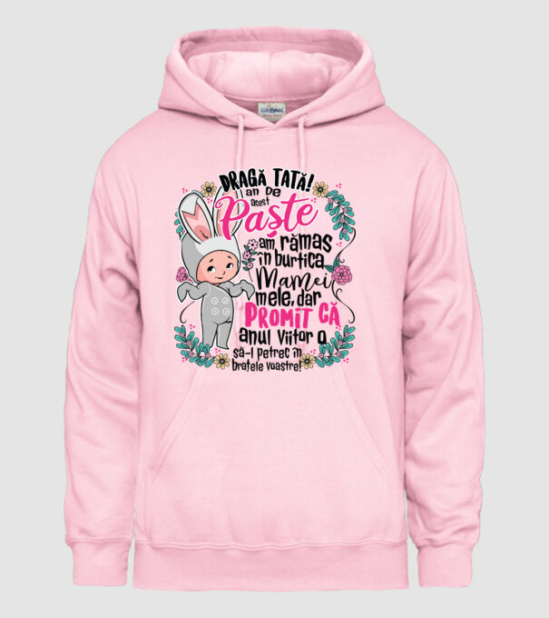 Dragă tată! De acest Paște am rămas în burtica mamei mele, dar promit că anul viitor o să-l petrec în brațele voastre! model roz deschis pe tricou