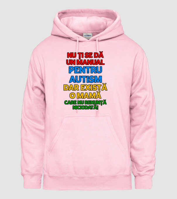 Nu ți se dă un manual pentru autism, dar există o mamă care nu renunță niciodată! model roz deschis pe tricou
