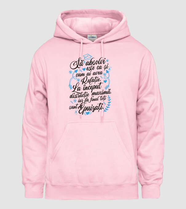 Să absolvi este ca și cum ai avea relație model roz deschis pe tricou