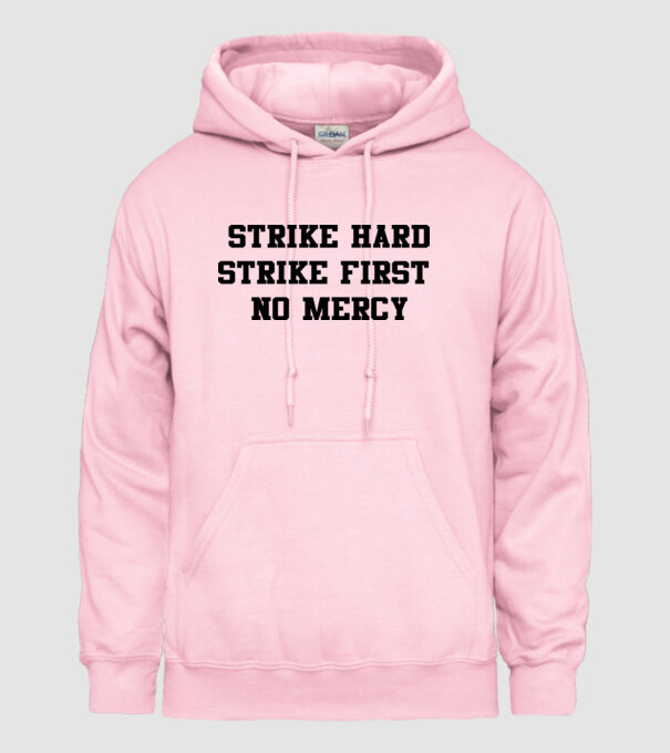 Strike hard strike first quote model roz deschis pe tricou