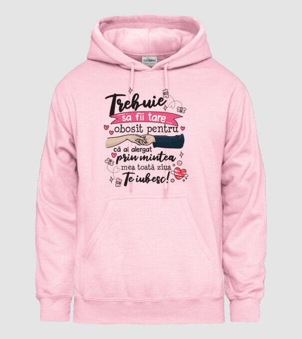 Trebuie sa fii tare obosită pentru  model roz deschis pe tricou