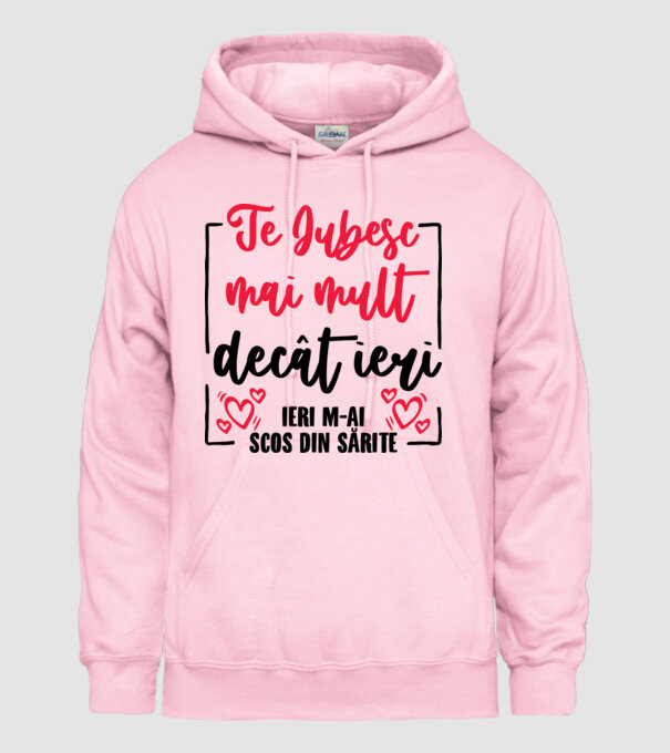 Valentine_Te iubesc mai mult decât ieri, ieri m-ai scos din sărite model roz deschis pe tricou