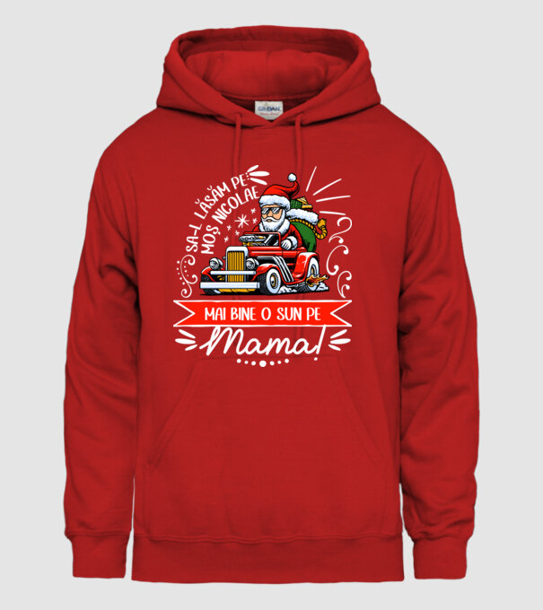 Să-l lăsăm pe Moș Nicolae, mai bine o sun pe mama! model roșu pe tricou
