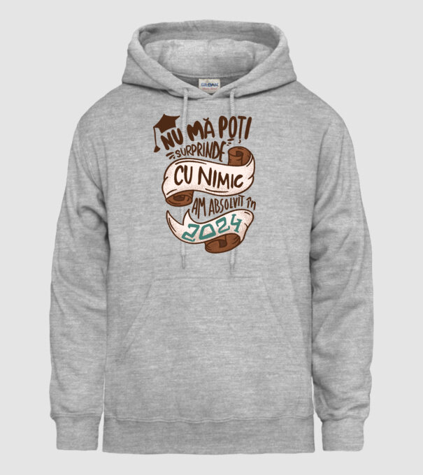 Nu mă poți surprinde cu nimic model gri pe tricou