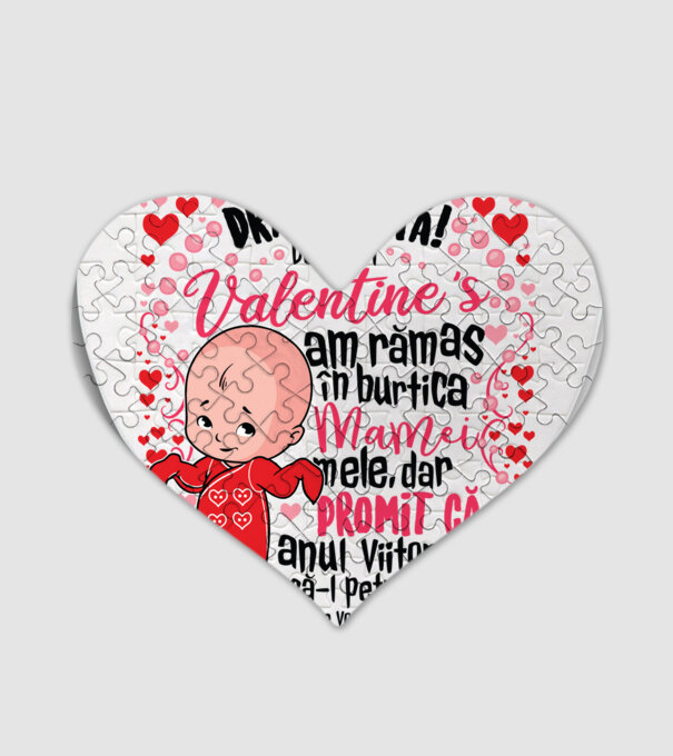 'Dragă tată! De acest Valentine''s am rămas în burtica mamei mele, dar promit că anul viitor o să-l petrec în brațele voastre!' model alb pe tricou