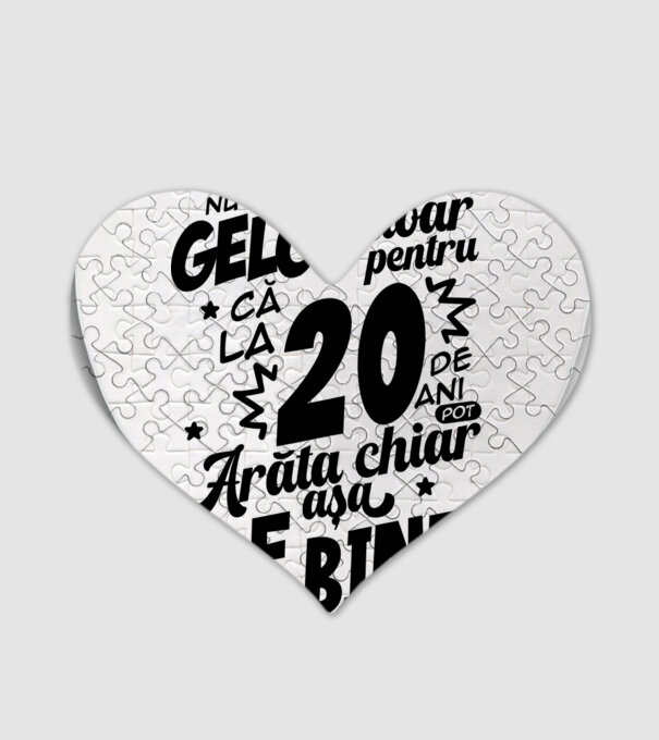 NU FI GELOS DOAR PENTRU CĂ LA 20 DE ANI model alb pe tricou