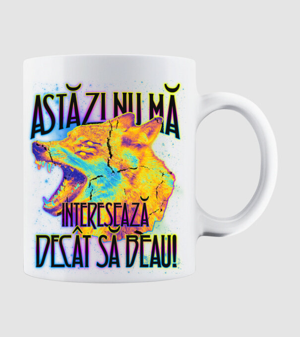 astăzi nu mă interesează decât să beau! model alb pe tricou