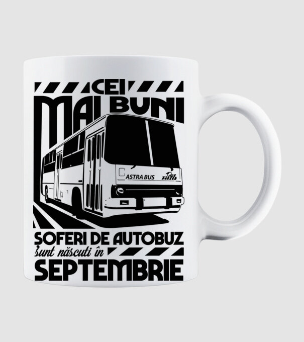 Cei mai buni șoferi de autobuz sunt născuți Septembrie model alb pe tricou