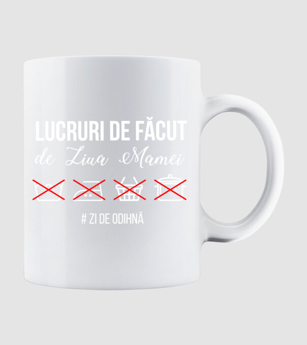 Lucruri de făcut de Ziua Mamei - # zi de odihnă model alb pe tricou