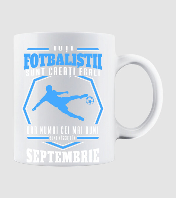 Toți fotbaliștii sunt creați egali, dar numai cei mai buni sunt născuți în septembrie model alb pe tricou