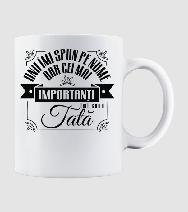 Unii îmi spun pe nume, dar cei mai importanți îmi spun tată model alb pe tricou