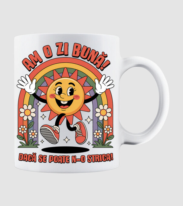 Am o zi bună! model alb pe tricou