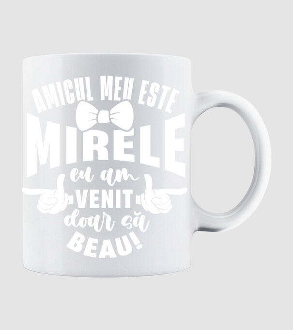 Amicul meu este mirele model alb pe tricou