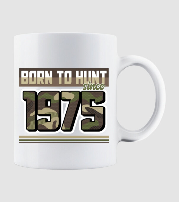 Born to hunt since 1975 model alb pe tricou
