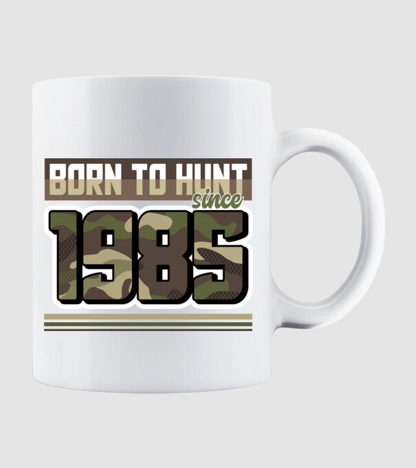 Born to hunt since 1985 model alb pe tricou