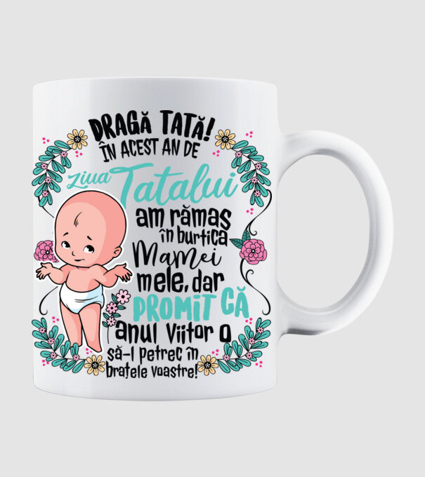 Dragă tată! În acest an de Ziua Tatălui am rămas în burtica mamei mele model alb pe tricou