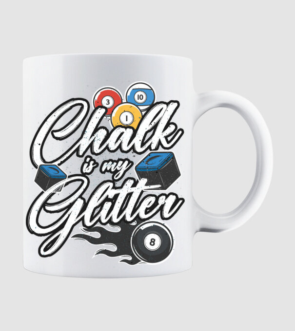 Chalk is my glitter model alb pe tricou