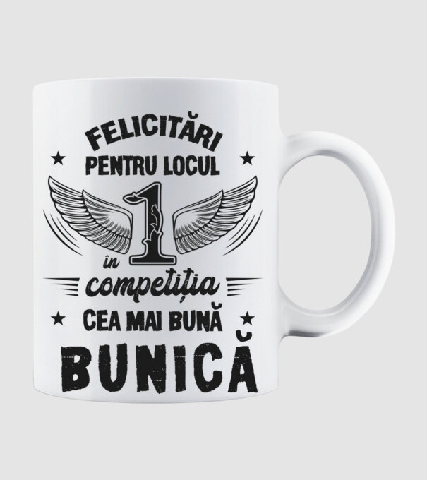 Felicitări pentru locul 1 în competiția Cea mai bună bunică! model alb pe tricou