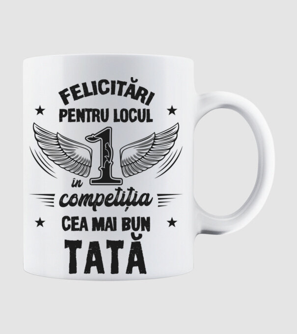 Felicitări pentru locul 1 în competiția Cel mai bun tată! model alb pe tricou