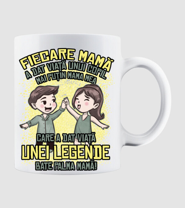 Fiecare mamă a dat viață unui copil, mai puțin mama mea, care a dat viață unei legende. Bate palma mamă! model alb pe tricou