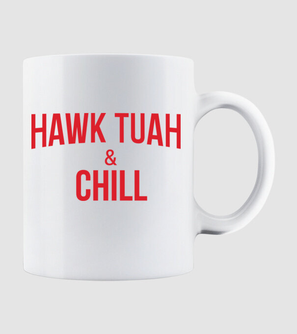 Hawk tuah and chill red netflix model alb pe tricou