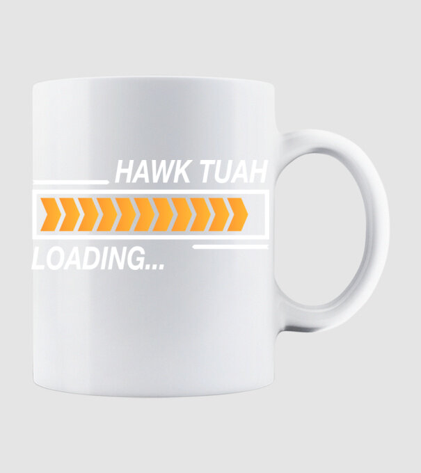 Hawk tuah loading model alb pe tricou