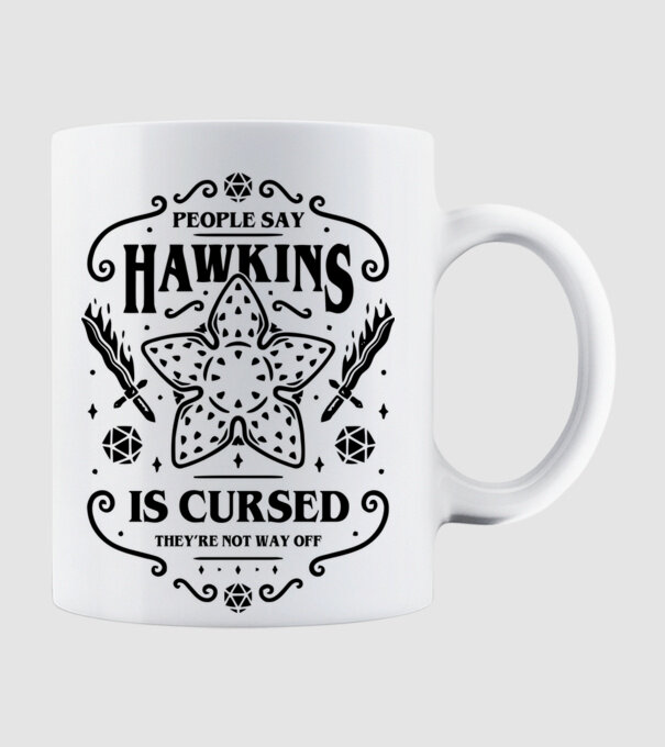 hawkins is cursed model alb pe tricou