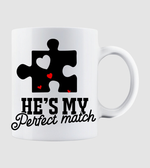 He is my perfect match model alb pe tricou