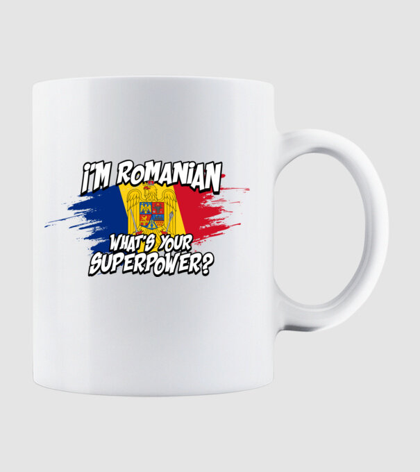 I'm Romanian - What's your superpower model alb pe tricou