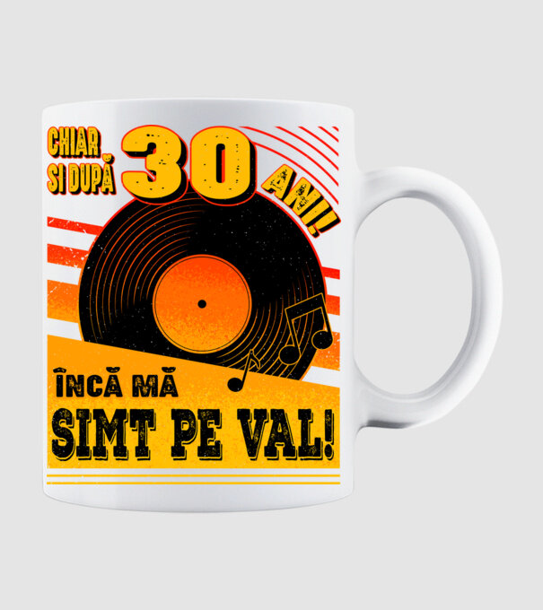 Încă mă simt pe val! 30 model alb pe tricou