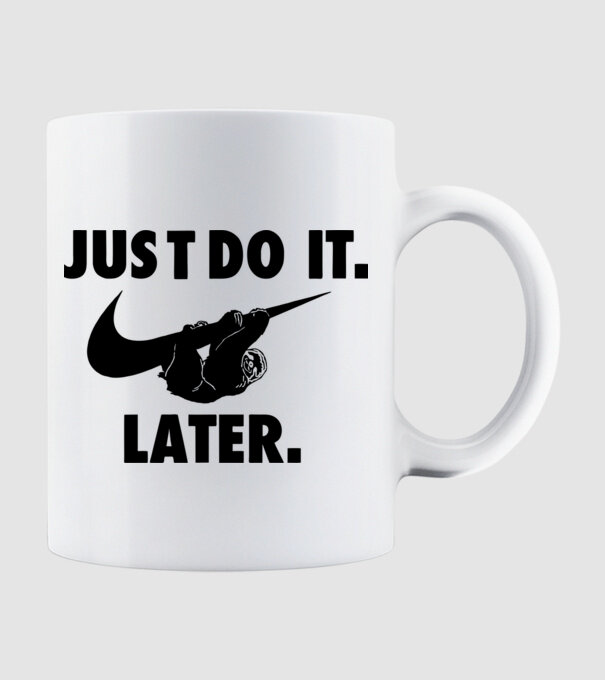 Just do it later model alb pe tricou