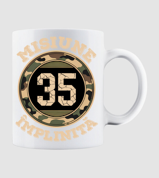 Misiune împlinită 35 model alb pe tricou