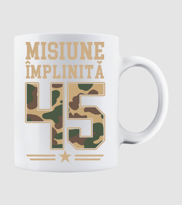 Misiune împlinită 45 model alb pe tricou